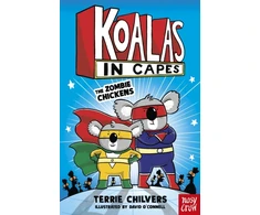 KNYGA Chilvers, Terrie Koalas in Capes: The Zombie Chickens
