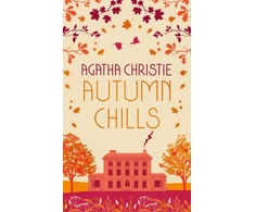 KNYGA Agatha Christie Christie Agatha AUTUMN CHILLS: Tales of Intrigue from the Queen of Crime