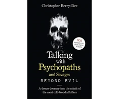 KNYGA Christopher Berry Dee Talking With Psychopaths and Savages: Beyond Evil, From the UK's No. 1 True Crime author
