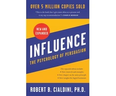 KNYGA Cialdini, Robert B., PhD, PhD Influence, New and Expanded UK: The Psychology of Persuasion