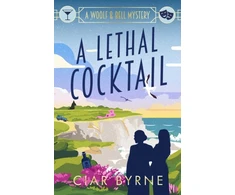 KNYGA Ciar Byrne Lethal Cocktail, A totally gripping new cosy Golden Age mystery for fans of Agatha Christie and The Mitford Murders