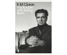 KNYGA Cioran, E. M. Trouble With Being Born