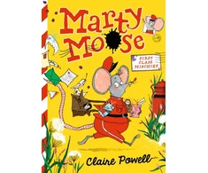 KNYGA Claire Powell Marty Moose: First Class Mischief