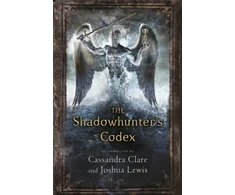 KNYGA Clare, Cassandra; Lewis, Joshua Shadowhunter's Codex
