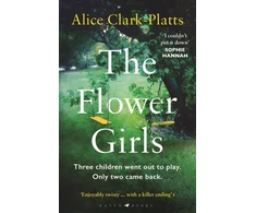 KNYGA Clark Platts Alice Flower Girls: the dark read-in-one-sitting thriller