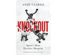 KNYGA Clarke Andy Knockout: Sport's Most Decisive Moment