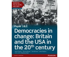 KNYGA Clayton, Stuart Edexcel AS/A Level History, Paper 1&amp;2: Democracies in change: Britain and the USA in the 20th century Student Book + ActiveBook