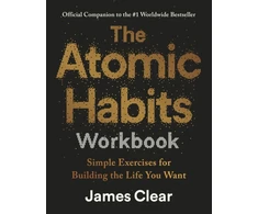 KNYGA Clear James Atomic Habits Workbook: Official Companion to the #1 Worldwide Bestseller