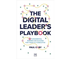 KNYGA Coby Paul Digital Leader's Playbook: 60 fundamental maxims for success for today’s IT executive