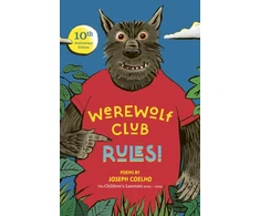 KNYGA Coelho, Joseph Werewolf Club Rules!: and other poems