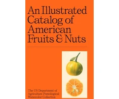 KNYGA Collection, US Department of Agriculture Pomological Watercolor Illustrated Catalog of American Fruits &amp; Nuts