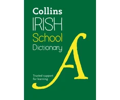 KNYGA Collins Dictionaries Irish School Dictionary: Trusted Support for Learning