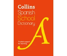 KNYGA Collins Dictionaries Spanish School Dictionary: Trusted Support for Learning