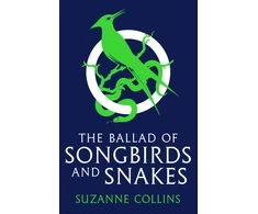 KNYGA Collins, Suzanne Ballad of Songbirds and Snakes (A Hunger Games Novel)