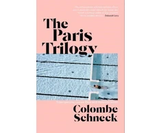 KNYGA Colombe Schneck Paris Trilogy, A Life in Three Stories