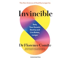 KNYGA Comite, Florence Invincible: Defy Your Genetic Destiny to Live Better, Longer