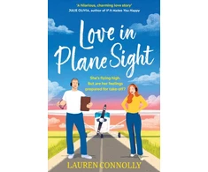 KNYGA Connolly, Lauren Love in Plane Sight: a steamy, emotional brother's-best-friend romcom perfect for fans of Abby Jimenez