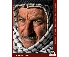 KNYGA Conti, Chris Palestine: Memories of 1948 - Photographs of Jerusalem