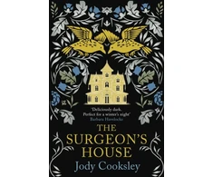 KNYGA Cooksley Jody Surgeon's House: The thrilling Gothic historical mystery