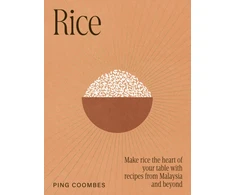 KNYGA Coombes, Ping Rice: Make rice the heart of your table with recipes from Malaysia and beyond