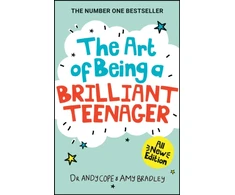 KNYGA Cope, Andy; Bradley, Amy Art of Being A Brilliant Teenager