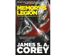 KNYGA Corey, James S. A. Memory's Legion: The Complete Expanse Story Collection