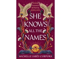 KNYGA Corpora Michelle Jabes Throne of Khetara: She Knows All the Names: Sequel to HIS FACE IS THE SUN - instant NYT bestseller and Waterstones YA Book of the Month