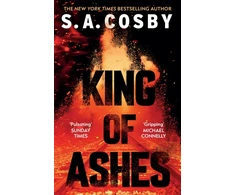 KNYGA Cosby S A King of Ashes: the new thriller from the award-winning and internationally bestselling author