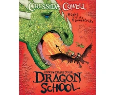 KNYGA Cowell Cressida How To Train Your Dragon School: Fight of the Flamestrike: Book 2