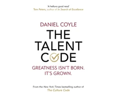 KNYGA Coyle, Daniel Talent Code: Greatness isn't born. It's grown