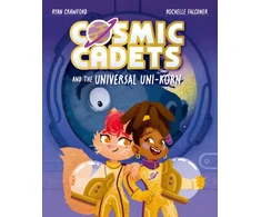 KNYGA Crawford Ryan Cosmic Cadets and the Universal Uni-korn