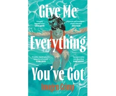 KNYGA Crimp, Imogen Give Me Everything You've Got: 'Read the book of the summer' - Harpers Bazaar