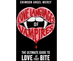 KNYGA Crimson Angel Mercy Aka The Supernatural Agony Aunt Love Languages of Vampires