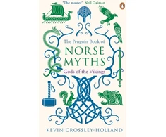 KNYGA Crossley Holland Kevin Penguin Book of Norse Myths: Gods of the Vikings