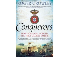 KNYGA Roger Crowley Crowley Roger Conquerors: How Portugal Forged the First Global Empire