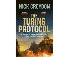 KNYGA Croydon Nick Turing Protocol: Discover a past you never thought possible in this gripping, high-stakes historical thriller