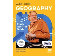 KNYGA Crutcher, Rachel; Robinson, Steph WJEC GCSE Geography: Study and Revision Guide