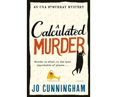 KNYGA Cunningham Jo Calculated Murder: A charming cosy murder mystery (Una McMurray Mysteries Book 2)