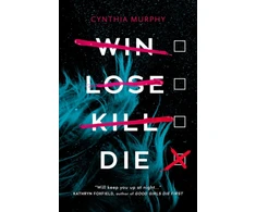 KNYGA Cynthia Murphy Win Lose Kill Die