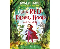 KNYGA Dahl Roald Revolting Rhymes: Little Raudona Riding Hood and the Wolf