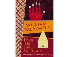 KNYGA Dalrymple William From the Holy Mountain: A Journey in the Shadow of Byzantium