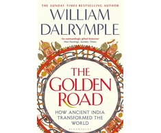 KNYGA Dalrymple, William Golden Road: How Ancient India Transformed the World