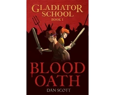 KNYGA Dan Scott Gladiator School 1: Blood Oath
