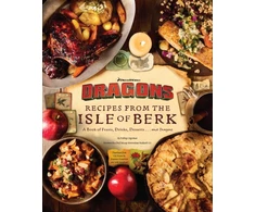 KNYGA Danielsen, Daytona; Burnham, Erik DreamWorks Dragons: Recipes from the Isle of Berk [Official Cookbook]: A Book of Feasts, Drinks, Desserts . . . and Dragons