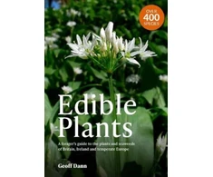 KNYGA Geoff Dann Dann Geoff Edible Plants: A Forager's Guide the Plants and Seaweeds of Britain, Ireland and Temperate Europe