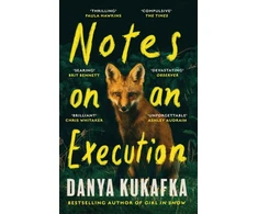 KNYGA Danya Kukafka Notes on an Execution, The bestselling thriller that everyone is talking about