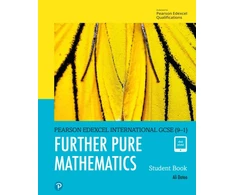KNYGA Datoo, Ali; Parkes, Brenda Pearson Edexcel International GCSE (9-1) Further Pure Mathematics Student Book