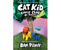 KNYGA Dav Pilkey Cat Kid Comic Club 3: On Purpose: A Graphic Novel (Cat Kid Comic Club #3) PB