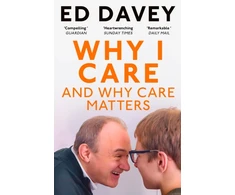 KNYGA Davey, Sir Ed Why I Care: And Why Care Matters