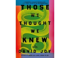 KNYGA David Joy Those We Thought We Knew